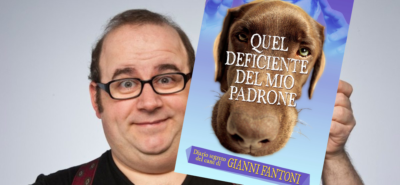 “Quel deficiente del mio padrone”, libro di Gianni Fantoni